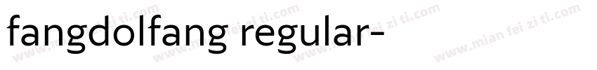 fangdolfang regular字体转换